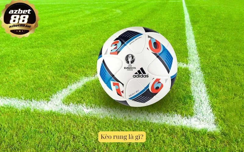 Kèo rung là gì?